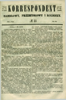 Korrespondent Handlowy, Przemysłowy i Rolniczy : wychodzi dwa razy na tydzień przy Gazecie Warszawskiéj. 1850, № 35 (4 maja)