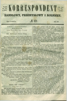 Korrespondent Handlowy, Przemysłowy i Rolniczy : wychodzi dwa razy na tydzień przy Gazecie Warszawskiéj. 1850, № 68 (31 sierpnia)