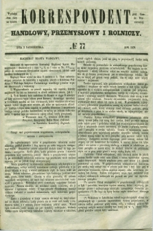Korrespondent Handlowy, Przemysłowy i Rolniczy : wychodzi dwa razy na tydzień przy Gazecie Warszawskiéj. 1850, № 77 (2 października)
