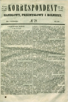 Korrespondent Handlowy, Przemysłowy i Rolniczy : wychodzi dwa razy na tydzień przy Gazecie Warszawskiéj. 1850, № 78 (5 października)