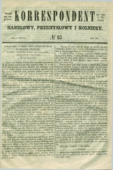 Korrespondent Handlowy, Przemysłowy i Rolniczy : wychodzi dwa razy na tydzień przy Gazecie Warszawskiéj. 1850, № 95 (4 grudnia)