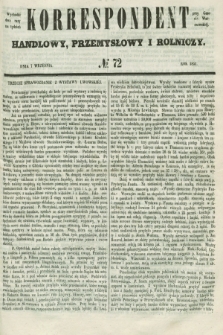 Korrespondent Handlowy, Przemysłowy i Rolniczy : wychodzi dwa razy na tydzień przy Gazecie Warszawskiéj. 1851, № 72 (7 września)