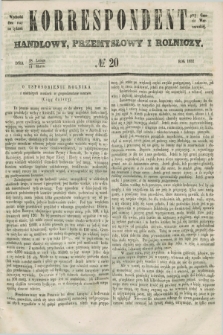 Korrespondent Handlowy, Przemysłowy i Rolniczy : wychodzi dwa razy na tydzień przy Gazecie Warszawskiéj. 1852, № 20 (11 marca)
