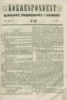 Korrespondent Handlowy, Przemysłowy i Rolniczy : wychodzi dwa razy na tydzień przy Gazecie Warszawskiéj. 1852, № 92 (20 listopada)