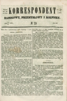 Korrespondent Handlowy, Przemysłowy i Rolniczy : wychodzi dwa razy na tydzień przy Gazecie Warszawskiej. 1853, № 25 (31 marca)