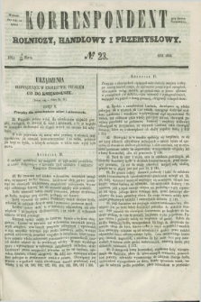 Korrespondent Rolniczy, Handlowy i Przemysłowy : wychodzi dwa razy na tydzień przy Gazecie Warszawskiéj. 1856, № 23 (20 marca)
