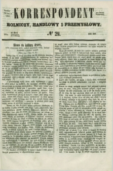 Korrespondent Rolniczy, Handlowy i Przemysłowy : wychodzi dwa razy na tydzień przy Gazecie Warszawskiéj. 1856, № 29 (10 kwietnia)