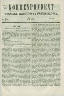 Korrespondent Rolniczy, Handlowy i Przemysłowy : wychodzi dwa razy na tydzień przy Gazecie Warszawskiéj. 1856, № 59 (24 lipca)