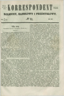 Korrespondent Rolniczy, Handlowy i Przemysłowy : wychodzi dwa razy na tydzień przy Gazecie Warszawskiéj. 1856, № 61 (31 lipca)