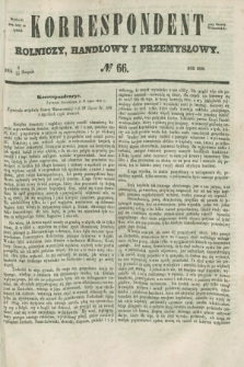 Korrespondent Rolniczy, Handlowy i Przemysłowy : wychodzi dwa razy na tydzień przy Gazecie Warszawskiéj. 1856, № 66 (18 sierpnia)