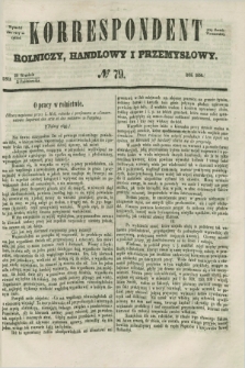 Korrespondent Rolniczy, Handlowy i Przemysłowy : wychodzi dwa razy na tydzień przy Gazecie Warszawskiéj. 1856, № 79 (2 października)