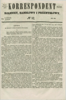 Korrespondent Rolniczy, Handlowy i Przemysłowy : wychodzi dwa razy na tydzień przy Gazecie Warszawskiéj. 1856, № 87 (2 listopada)