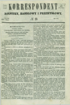 Korrespondent Rolniczy, Handlowy i Przemysłowy : wychodzi dwa razy na tydzień przy Gazecie Warszawskiéj. 1857, № 19 (8 marca)