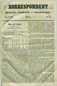 Korrespondent Rolniczy, Handlowy i Przemysłowy : wychodzi dwa razy na tydzień przy Gazecie Warszawskiéj. 1858, № 3 (11 stycznia)