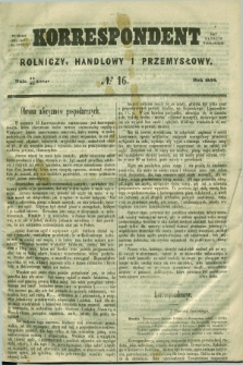 Korrespondent Rolniczy, Handlowy i Przemysłowy : wychodzi dwa razy na tydzień przy Gazecie Warszawskiéj. 1858, № 16 (25 lutego)