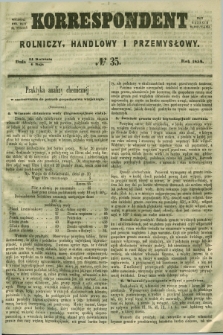 Korrespondent Rolniczy, Handlowy i Przemysłowy : wychodzi dwa razy na tydzień przy Gazecie Warszawskiéj. 1858, № 35 (6 maja)