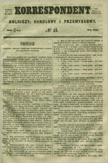 Korrespondent Rolniczy, Handlowy i Przemysłowy : wychodzi dwa razy na tydzień przy Gazecie Warszawskiéj. 1858, № 41 (31 maja)