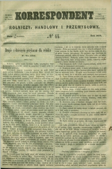 Korrespondent Rolniczy, Handlowy i Przemysłowy : wychodzi dwa razy na tydzień przy Gazecie Warszawskiéj. 1858, № 44 (13 czerwca)