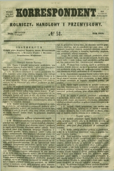 Korrespondent Rolniczy, Handlowy i Przemysłowy : wychodzi dwa razy na tydzień przy Gazecie Warszawskiéj. 1858, № 51 (7 lipca)