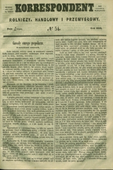 Korrespondent Rolniczy, Handlowy i Przemysłowy : wychodzi dwa razy na tydzień przy Gazecie Warszawskiéj. 1858, № 54 (18 lipca)