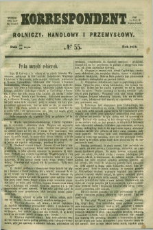 Korrespondent Rolniczy, Handlowy i Przemysłowy : wychodzi dwa razy na tydzień przy Gazecie Warszawskiéj. 1858, № 55 (22 lipca)