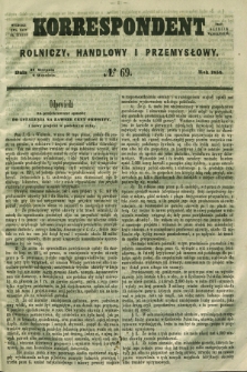 Korrespondent Rolniczy, Handlowy i Przemysłowy : wychodzi dwa razy na tydzień przy Gazecie Warszawskiéj. 1858, № 69 (9 września)