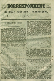 Korrespondent Rolniczy, Handlowy i Przemysłowy : wychodzi dwa razy na tydzień przy Gazecie Warszawskiéj. 1858, № 71 (16 września)