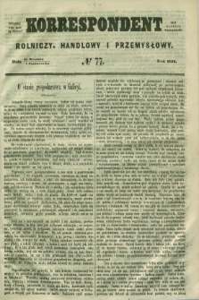 Korrespondent Rolniczy, Handlowy i Przemysłowy : wychodzi dwa razy na tydzień przy Gazecie Warszawskiéj. 1858, № 77 (7 października)