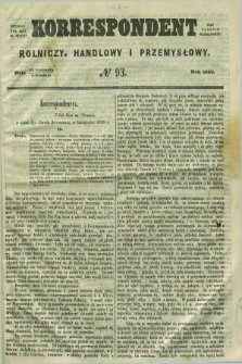 Korrespondent Rolniczy, Handlowy i Przemysłowy : wychodzi dwa razy na tydzień przy Gazecie Warszawskiéj. 1858, № 93 (5 grudnia)