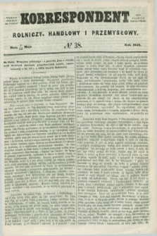 Korrespondent Rolniczy, Handlowy i Przemysłowy : wychodzi dwa razy na tydzień przy Gazecie Warszawskiéj. 1859, № 38 (19 maja)