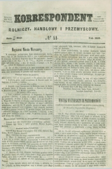 Korrespondent Rolniczy, Handlowy i Przemysłowy : wychodzi dwa razy na tydzień przy Gazecie Warszawskiéj. 1859, № 41 (29 maja)