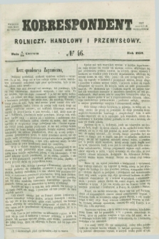 Korrespondent Rolniczy, Handlowy i Przemysłowy : wychodzi dwa razy na tydzień przy Gazecie Warszawskiéj. 1859, № 46 (20 czerwca)