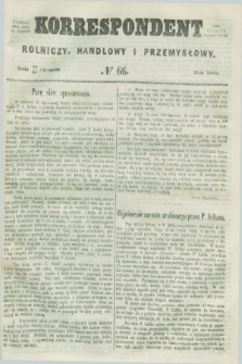 Korrespondent Rolniczy, Handlowy i Przemysłowy : wychodzi dwa razy na tydzień przy Gazecie Warszawskiéj. 1859, № 66 (28 sierpnia)