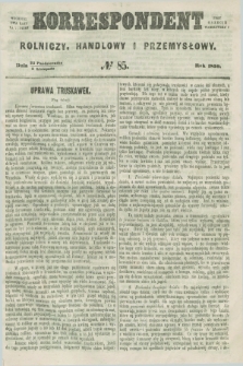 Korrespondent Rolniczy, Handlowy i Przemysłowy : wychodzi dwa razy na tydzień przy Gazecie Warszawskiéj. 1859, № 85 (3 listopada)
