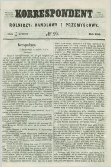 Korrespondent Rolniczy, Handlowy i Przemysłowy : wychodzi dwa razy na tydzień przy Gazecie Warszawskiéj. 1859, № 99 (24 grudnia)