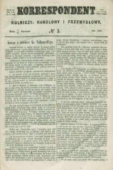 Korrespondent Rolniczy, Handlowy i Przemysłowy : wychodzi dwa razy na tydzień przy Gazecie Warszawskiéj. 1860, № 3 (15 stycznia)