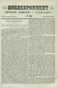 Korrespondent Rolniczy, Handlowy i Przemysłowy : wychodzi jako pismo dodatkowe przy Gazecie Warszawskiéj. 1870, № 42 (18 października)