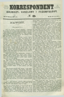 Korrespondent Rolniczy, Handlowy i Przemysłowy : wychodzi jako pismo dodatkowe przy Gazecie Warszawskiéj. 1873, № 39 (30 września)