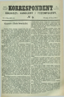 Korrespondent Rolniczy, Handlowy i Przemysłowy : wychodzi jako pismo dodatkowe przy Gazecie Warszawskiéj. 1874, № 9 (4 marca)