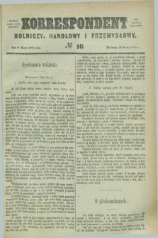 Korrespondent Rolniczy, Handlowy i Przemysłowy : wychodzi jako pismo dodatkowe przy Gazecie Warszawskiéj. 1876, № 10 (8 marca)