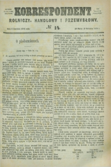 Korrespondent Rolniczy, Handlowy i Przemysłowy : wychodzi jako pismo dodatkowe przy Gazecie Warszawskiéj. 1876, № 14 (5 kwietnia)