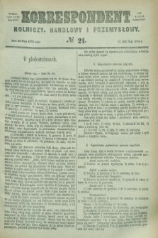 Korrespondent Rolniczy, Handlowy i Przemysłowy : wychodzi jako pismo dodatkowe przy Gazecie Warszawskiéj. 1876, № 21 (24 maja)