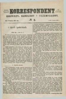 Korrespondent Rolniczy, Handlowy i Przemysłowy : wychodzi jako pismo dodatkowe przy Gazecie Warszawskiej. 1879, № 3 (17 stycznia)