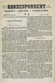 Korrespondent Rolniczy, Handlowy i Przemysłowy : wychodzi jako pismo dodatkowe przy Gazecie Warszawskiej. 1879, № 4 (24 stycznia)