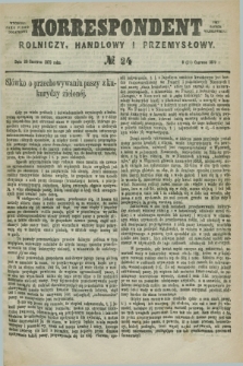 Korrespondent Rolniczy, Handlowy i Przemysłowy : wychodzi jako pismo dodatkowe przy Gazecie Warszawskiej. 1879, № 24 (20 czerwca)