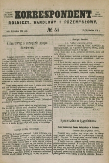 Korrespondent Rolniczy, Handlowy i Przemysłowy : wychodzi jako pismo dodatkowe przy Gazecie Warszawskiej. 1879, № 51 (29 grudnia)