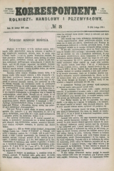 Korrespondent Rolniczy, Handlowy i Przemysłowy : wychodzi jako pismo dodatkowe przy Gazecie Warszawskiej. 1881, № 8 (24 lutego)