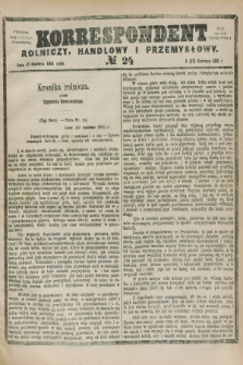 Korrespondent Rolniczy, Handlowy i Przemysłowy : wychodzi jako pismo dodatkowe przy Gazecie Warszawskiej. 1881, № 24 (17 czerwca)