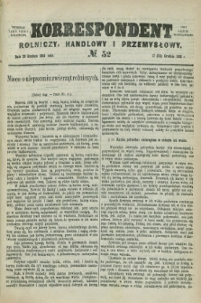 Korrespondent Rolniczy, Handlowy i Przemysłowy : wychodzi jako pismo dodatkowe przy Gazecie Warszawskiej. 1881, № 52 (29 grudnia)