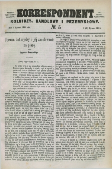 Korrespondent Rolniczy, Handlowy i Przemysłowy : wychodzi jako pismo dodatkowe przy Gazecie Warszawskiej. 1883, № 5 (31 stycznia)